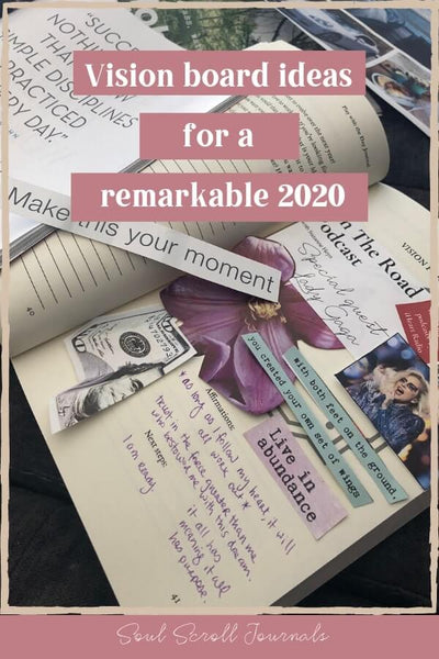 Vision board ideas for a remarkable 2020