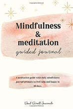 Load image into Gallery viewer, Mindfulness &amp; meditation guided journal PRINT